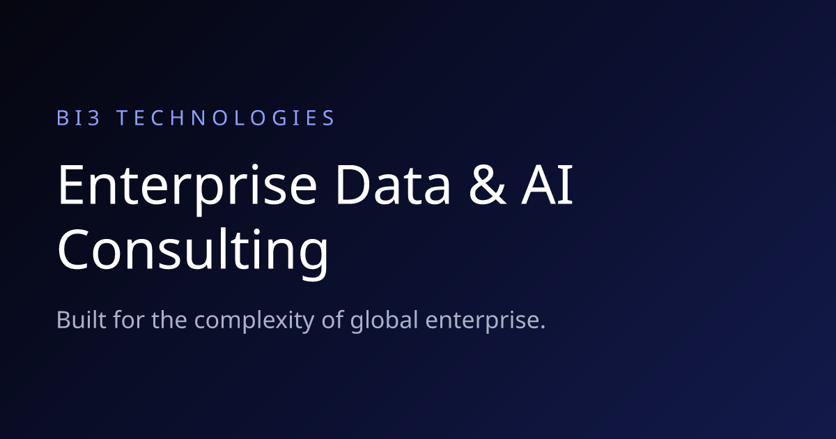 BI3 Technologies — Enterprise Data and AI Consulting